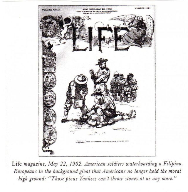 Life Magazine celebrating U.S. Forces Waterboarding in the Philippines 1902. After WWII, Japanese troops were convicted of war crimes for the same thing