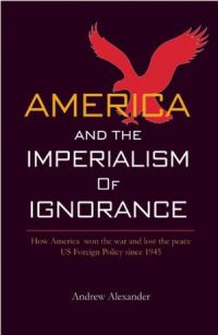 America-and-the-Imperialism-of-Ignorance1